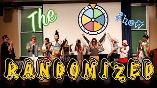 The Randomized Show