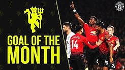 Goal of the Month | December 2018 | ft. Rashford, Pogba, Martial, Zelem & Greenwood