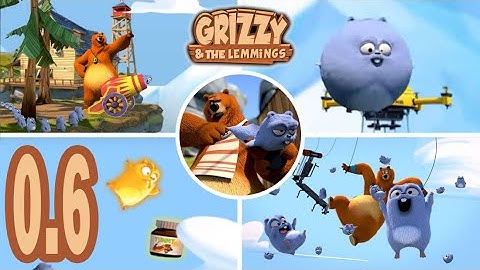 Grizzy and the Lemmings The cannon! - Gameplay Walkthrough - Part 0.6 (Android/iOS)