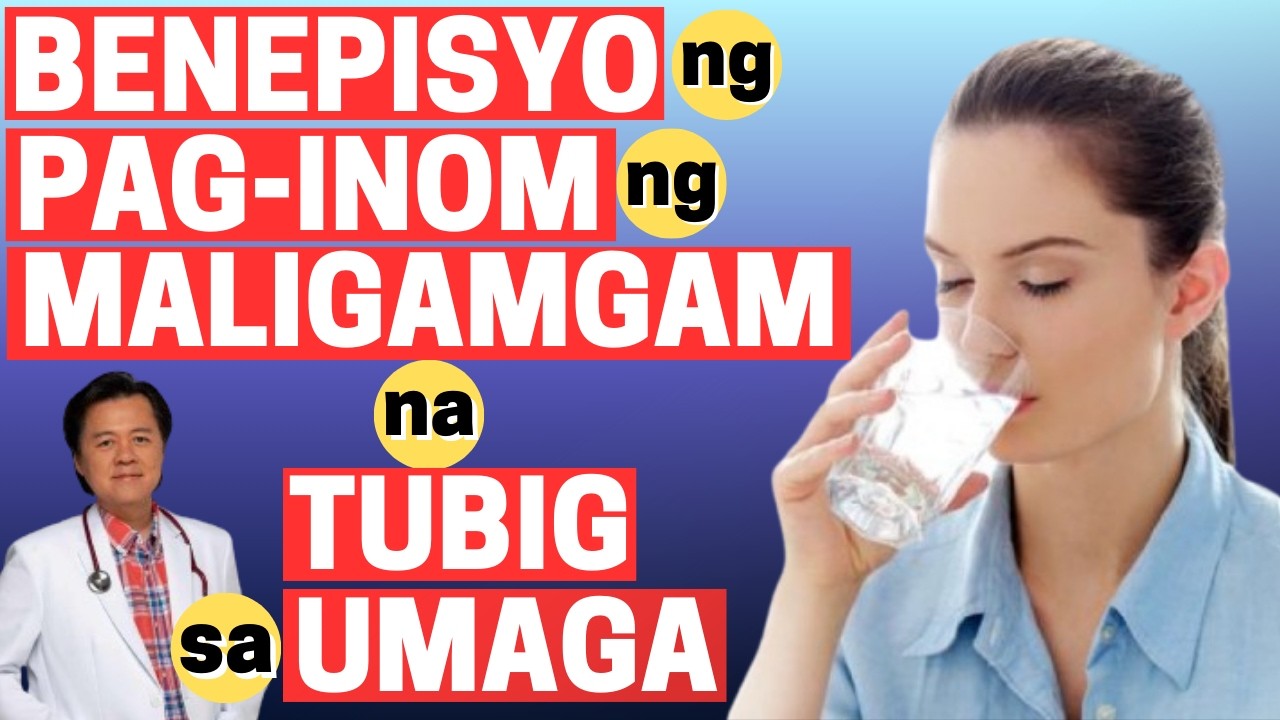 Benepisyo ng Pag-inom ng Maligamgam na Tubig sa Umaga - By Doc Willie Ong