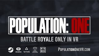 Population: One – Teaser Trailer | SteamVR & Oculus