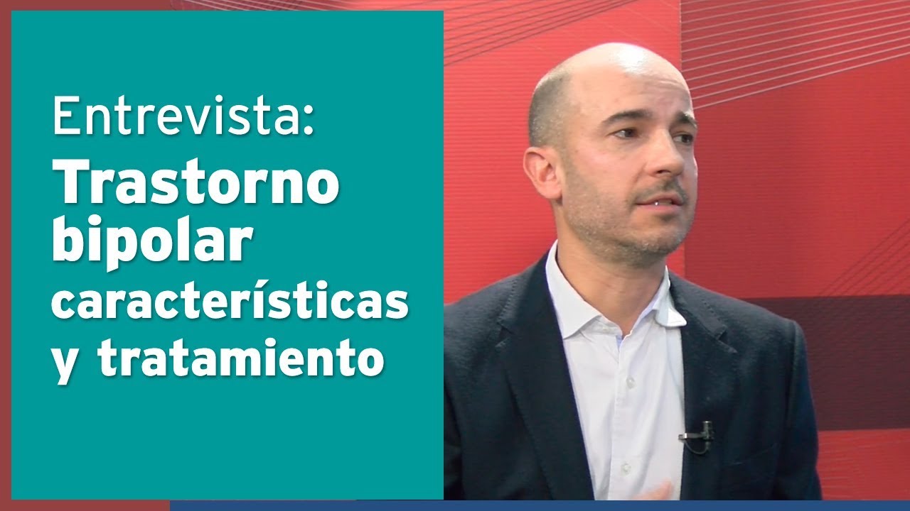 Trastorno Bipolar: Conozca sus características y tratamiento