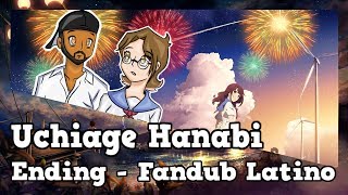 Video thumbnail of "Uchiage Hanabi - Ending - Fandub Latino/Cover en Español - Amaia & Enmanuel"