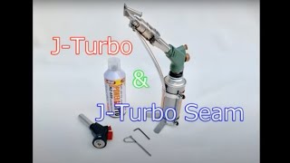 J-Turbo（ジェイターボ）／J-Turbo Seam（ジェイターボシーム）