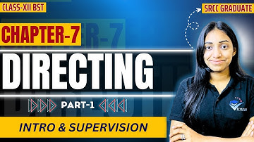 DIRECTING (1) I CLASS 12 BUSINESS STUDIES CH 6 DIRECTING I MEANING OF DIRECTING I SUPERVISION