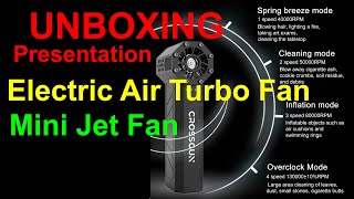 Electric Air Turbo Fan, Mini Jet Fan - Unboxing, Presentation