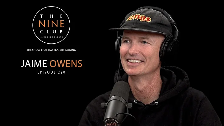 Jaime Owens | The Nine Club With Chris Roberts - E...