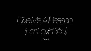 Majid Jordan - Give Me A Reason (For Lovin&#39; You) (Official Lyric Video)