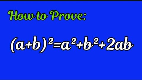 How to Prove Elementary Formula of Algebra . (a+b)²=a²+b²+2ab