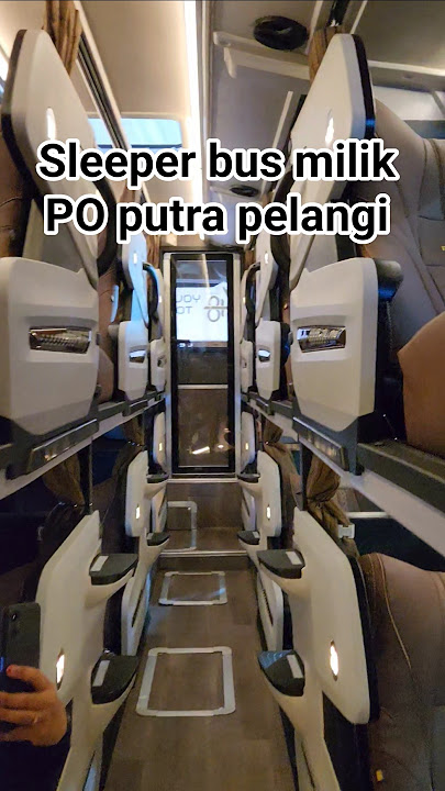 LAKSANA SLEEPER BUS TERBARU MILIK PO PUTRA PELANGI #putrapelangi #busindonesia #busmania