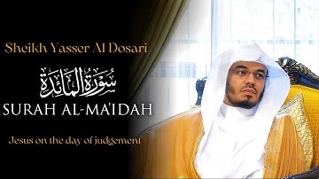 Put your heart at rest ❤️‍🩹I Yasser Al Dosari I ياسر الدوسري I Surah Al Ma’idah I سورة المائدة