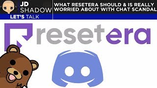 JD Let's Talk - What ResetEra Is And Should REALLY Be Worried About!