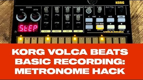 Korg Volca Beats: Basic Recording Metronome Hack