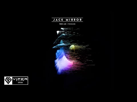 Jack Mirror - This Lie