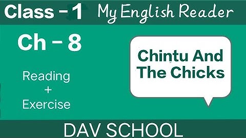 Ch-8/Part-1/Chintu and the chicks #class1english #myenglishreader #davschool #ExtraClassupto12th