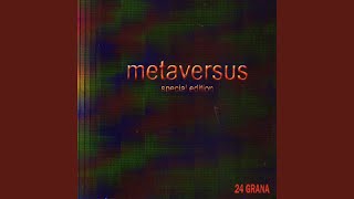 Video thumbnail of "24 Grana - Nel metaverso"