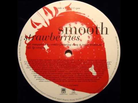 Smooth - Strawberries (Computer Love Remix) - YouTube