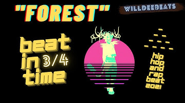 (3/4 TIME) [FREE] Freestyle Type Beat - "Forest" - 2021 | Free Trap Type Beat in 3/4