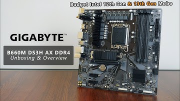 Gigabyte B660M DS3H AX DDR4 Unboxing & Overview - Great Budget Intel B660 Motherboard!