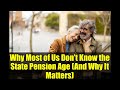Why Most of Us Don’t Know the State Pension Age (And Why It Matters)
