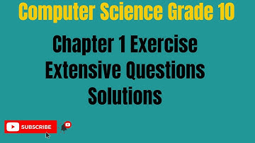 Computer Science Grade 10 || Chapter 1 Exercise long questions , SysTechs #systechs