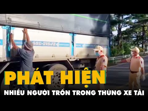 Video Phát hiện nhiều người trốn trong thùng xe tải chở rau... - youtube