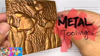 Metal Tooling Tutorial
