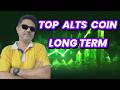 TOP ALTS COIN FOR LONG TERM I BITCOIN I ETHEREUM I CRYPTO MARKET UPDATE
