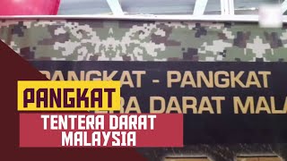 PANGKAT PANGKAT TENTERA DARAT MALAYSIA