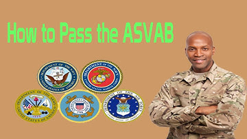 How To Pass The ASVAB