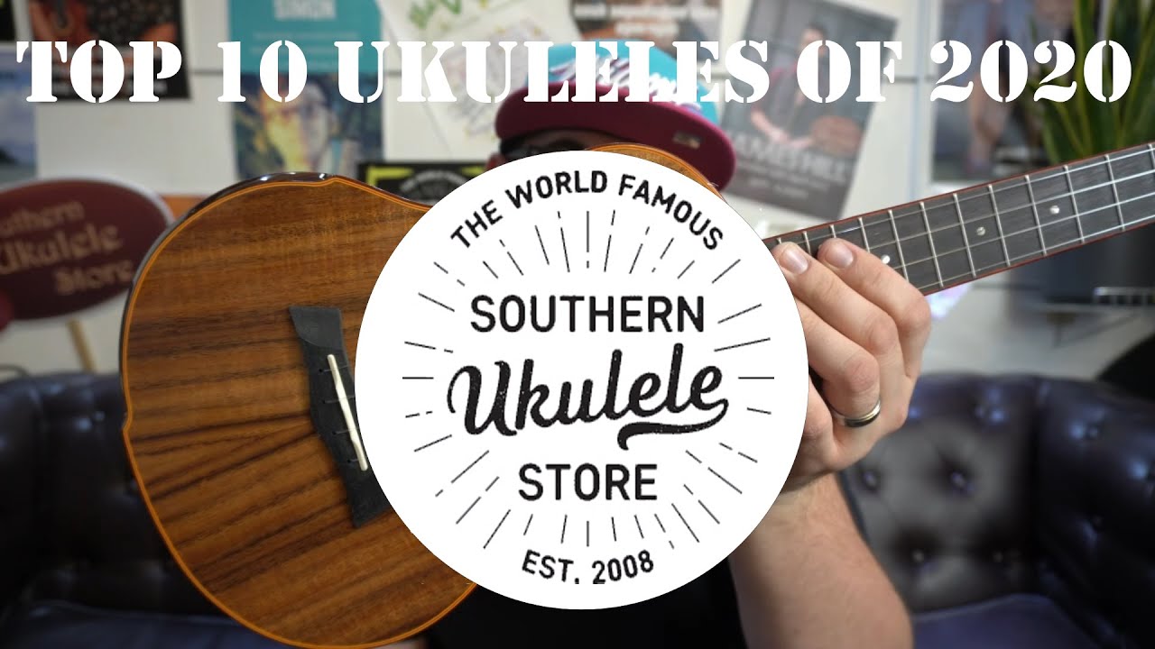 The Top 10 of 2020 - Southern Ukulele Store - YouTube