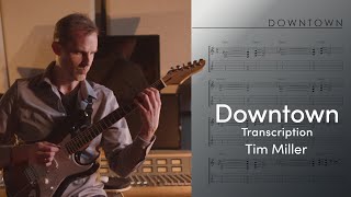 Tim Miller - Downtown Transcription