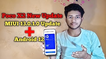 Poco X2 MIUI 13.0.1.0 Update | Poco X2 New MIUI 13 + Android 12 Update