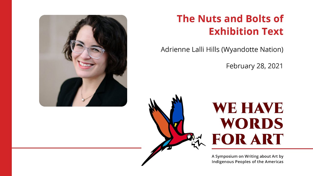 We Have Words for Art Symposium The Nuts and Bolts of Exhibition Text