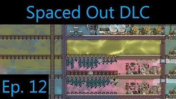 Spaced Out Expansion Episode 12 - Farm Restructuring (Oxygen Not Included)