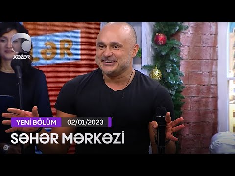 Səhər Mərkəzi - Miri Yusif  02.01.2023