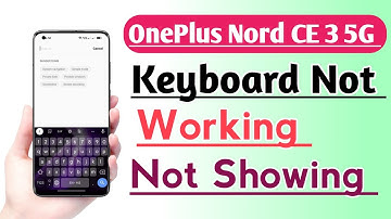 OnePlus Nord CE 3 5G Keyboard Not working Not Showing Problem Solve