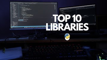 Top 10 Python Libraries You Should Know About