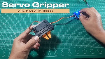 Building a 3D Printed Gripper for AR4 MK3 Robot Arm