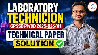 GPSSB Laboratory Technician 2025-26 | PWBD Technical Paper Full Solution | Lab Technician Live @06PM