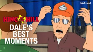 Dale&#39;s Best Moments | King of the Hill | adult swim