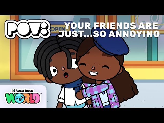 YOUR FRIENDS ARE JUST… SO ANNOYING 🙄 | SEASON 2 EPISODE 4 | TOCA BOCA class=