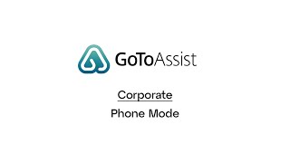 GoToAssist: Corporate - Phone Mode Update Profile