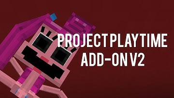 Project playtime V2 By AG_1 | minecraft add-on