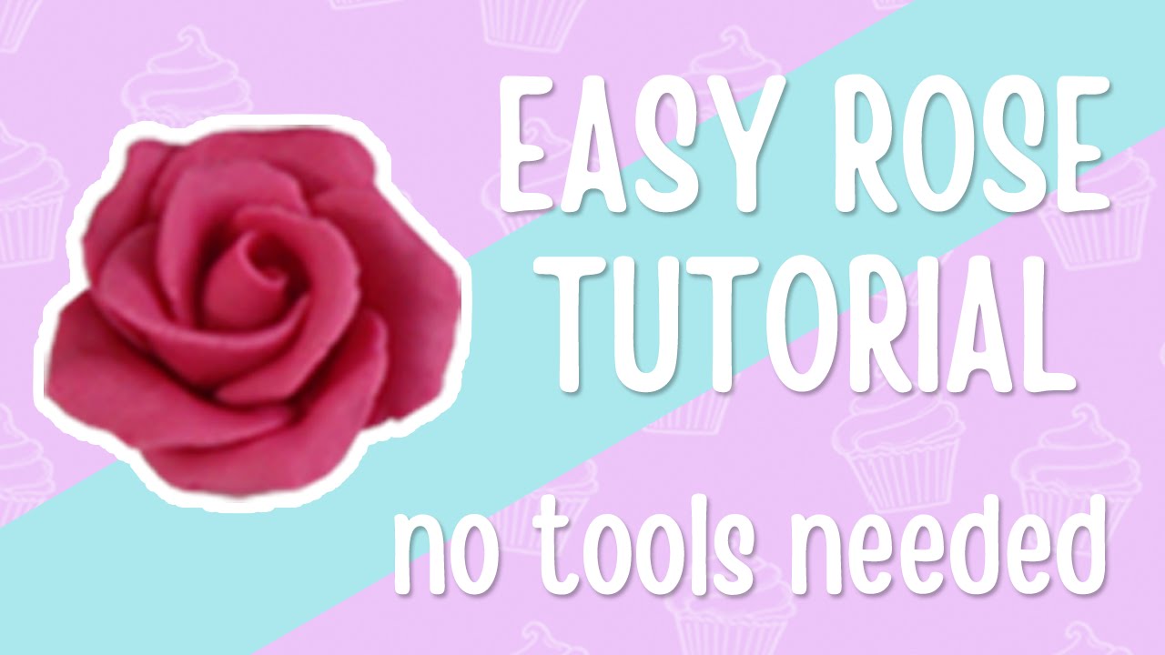 How To Make A Simple Sugarpaste Rose - Without Any Tools! - YouTube
