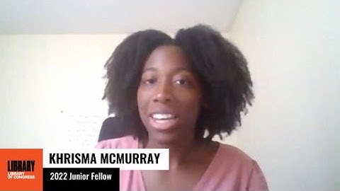 Khrisma McMurray: 2022 Junior Fellows Program Display Day
