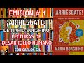 ¡ARRIÉSGATE! DE MARIO BORGHINO EMISIÓN # 1 LECTURAS DE DESARROLLO HUMANO