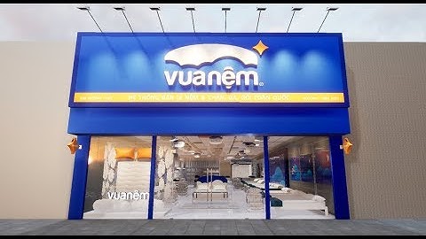 CỬA HÀNG VUA NỆM THEO NHẬN DIỆN MỚI 3D