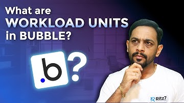 Mastering Workload Units in Bubble: Essential Optimization Tips for Developers | Ritz7 Automations