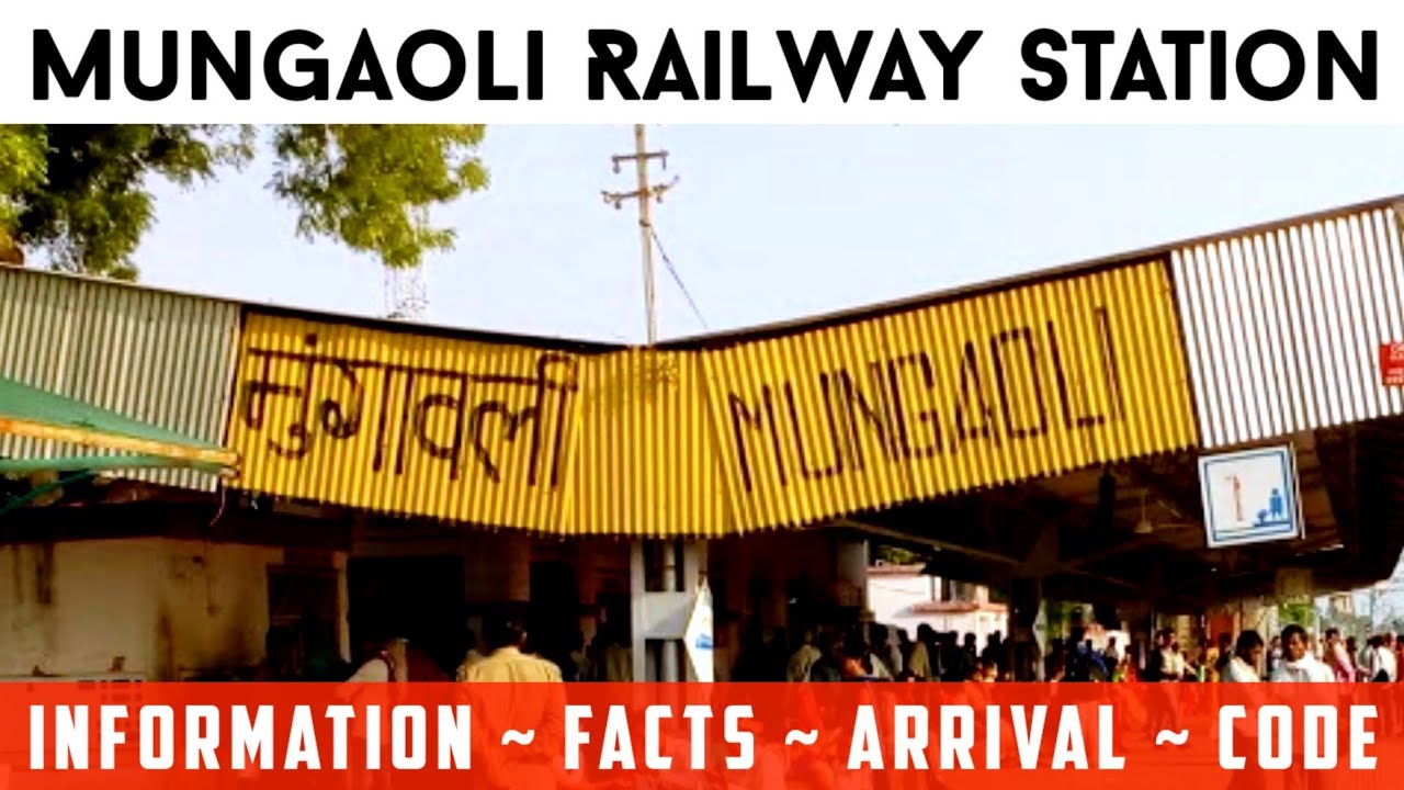 Mungaoli Railway Station YouTube